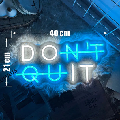 DON'T QUIT DO IT Neon Led Sign