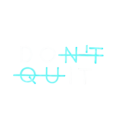 DON'T QUIT DO IT Neon Led Sign