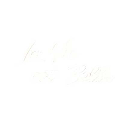 La Vie Est Belle Neon Light Sign (Life Is Beautiful)